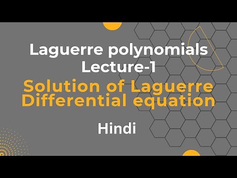 Laguerre Differential Equation Solution |Laguerre Polynomials,Special Functions,Mathematical Physics