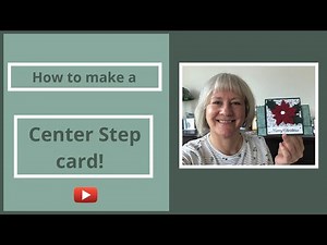 How to make a Center Step card
