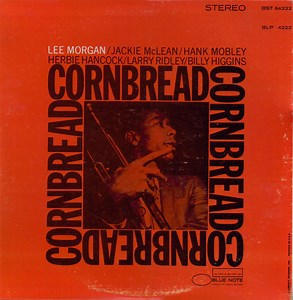 Lee Morgan - Cornbread