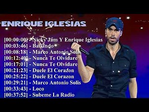 Enrique Iglesias Playlist Completa 2026 ❤️ Todos Sus Grandes Hits en Español e Inglés HD