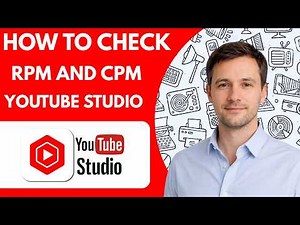 How to Check RPM and CPM in YouTube Studio Full Guide 2026