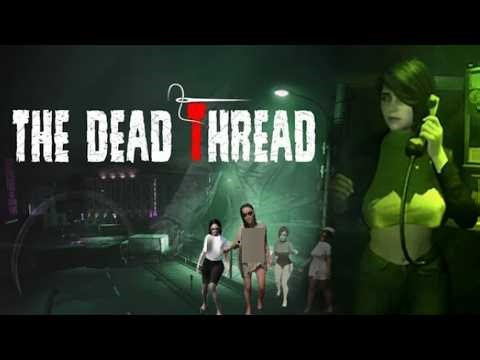 The Dead Thread - PC Gameplay