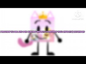 Preview 15 dee and del waving effects | preview 1982 effects | extended