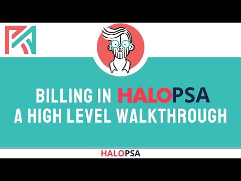 Billing in HaloPSA | A High Level Walkthrough