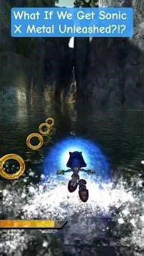 What If We Get Sonic X Metal Unleashed?!? #sonic #shorts #sonicthehedgehog