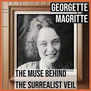Georgette Magritte: The Muse Behind the Surrealist Veil