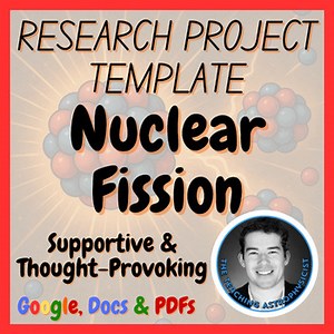 Nuclear Fission | Physics Research Project Template | Digital   Print
