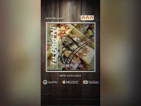 Sokh Uppal - Tu Ona Ni (2XX8)[ Official Audio] #newpunjabisongs