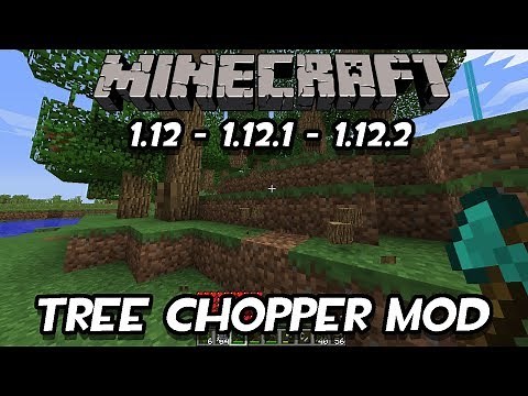 Tree Chopper Mod (Imitacion del TreeCapitator) - Review e Instalacion - |1.12|1.12.1|1.12.2|