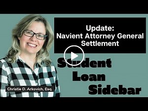 Student Loan Update - Navient Attorney General Settlement