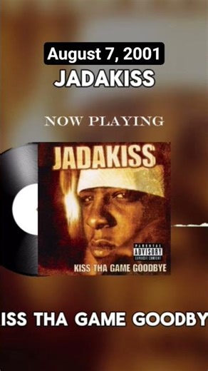 Jaadkiss - "Kiss Tha Game Goodbye", released August 7, 2001. #hiphop #music #jadakiss #thelox