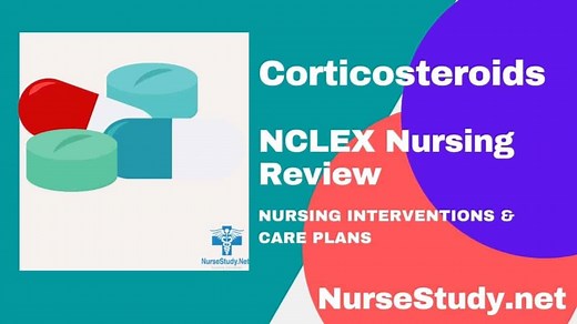 Corticosteroids Nursing Considerations - NurseStudy.Net