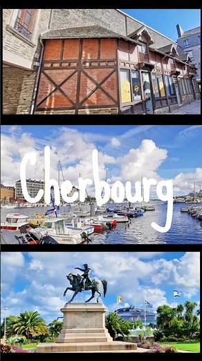 Cherbourg - A delightful destination of Normandy France