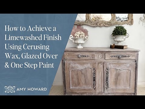 How to Achieve a Limewashed Finish Using Cerusing Wax, Glazed Over & One Step Paint