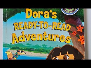 Read With Me! Dora's Ready To Read Adventures #childrensbook #doratheexplorer
