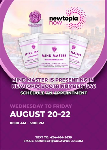 Mind Master is showcasing at Newtopia Now 2025 at the Colorado Convention Center, the destination for new product innovation. Visit booth #1546 August 20-22 from 10am-6pm to sample Mind Master, meet our CEO & Founder Hadari Oshri, and explore retail opportunities for your store. To schedule an appointment, email connect@gulaworld.com. See you there! 💜