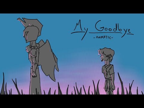 My Goodbye Animatic (Epic: The Musical)