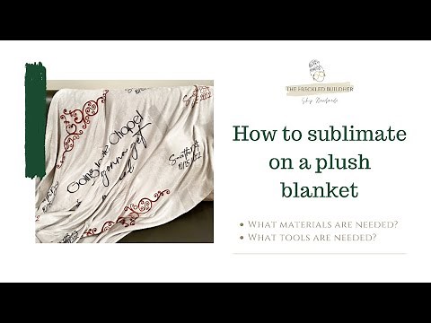 How to Sublimate on a Plush Blanket | Sublimation