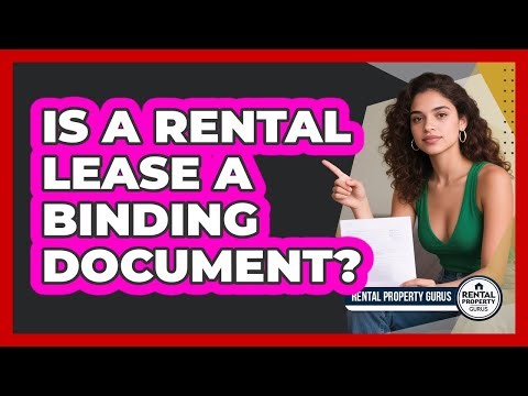 Is a Rental Lease a Binding Document?