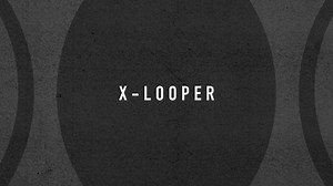 X-Looper