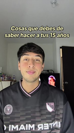 Cosas que debes saber hacer a tus 15 años