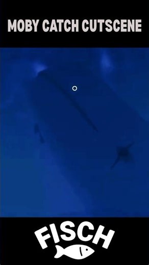 Moby Catch Cutscene | Roblox Fisch #fractal