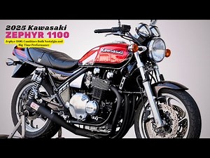 Zephyr 1100, Combines Both Nostalgia and Big-Time Performance | 2025 Kawasaki Zephyr 1100