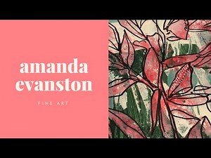 Learn to Use a Gel Press to Paint Gelli Print Botanicals with Amanda Evanston