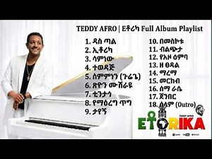 Teddy Afro – New Song 2026 | አዲስ ዘፈን 🔥 (Official Video) Eቶሪካ full album playlist