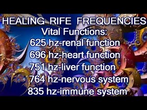 HEALING RIFE FREQUENCIES Vital Functions: Heart, Kidneys, Liver, Nervous System, Immune System