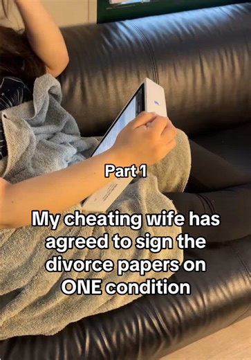My cheating wife has agreed to sign the divorce papers on ONE condition #Cheater #Cheating #divorce #CheatingWife #Tinder