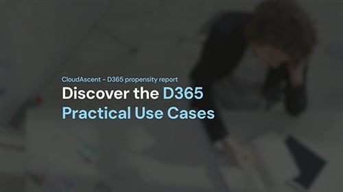 CloudAscent D365 Practical Use Cases