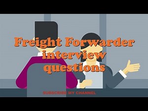 Freight Forwarder interview questions