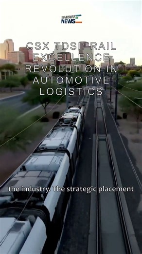CSX TDSI: Rail Excellence Revolution in Automotive Logistics