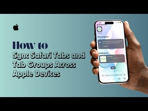 How to Sync Safari Tabs and Tab Groups Across Apple Devices