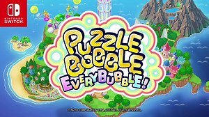 Puzzle Bobble Everybubble Gameplay Trailer