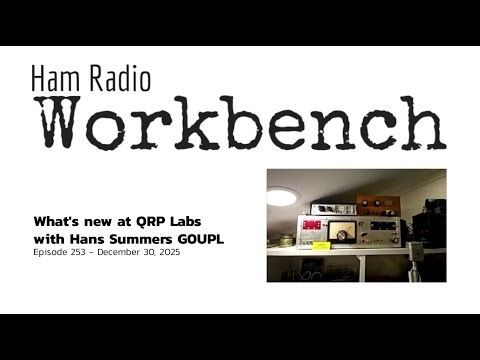 HRWB Ep 253 with Hans Summers G0UPL of QRP Labs