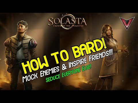 BARD Class Guide (Solasta CoTM): Complete Guide to Bards!