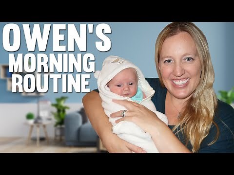 Baby Owen's Morning Routine