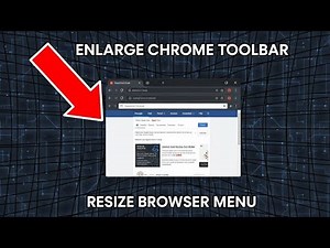 How to Edit the Menu Bar Size on Chrome While Using YouTube