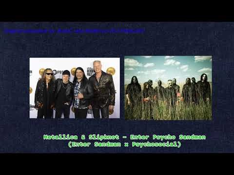 Mashup | Metallica & Slipknot - Enter Psycho Sandman