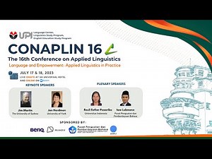 The Sixteenth Conference on Applied Linguistics | Day 1 | CONAPLIN 16