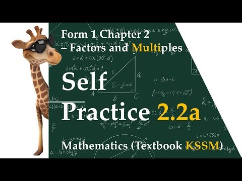KSSM Form 1 Mathematics Chapter 2 | Self Practice 2.2a | Factors and Multiples