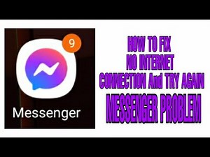 How to fix no internet connection try again | Messenger problem