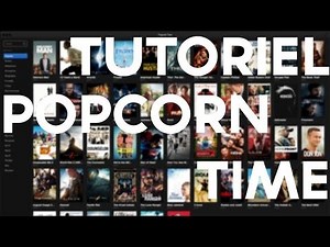 [TUTO] Popcorn Time - Découverte et présentation