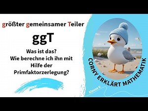 ggT, größter gemeinsamer Teiler, Verfahren zur Berechnung des ggT