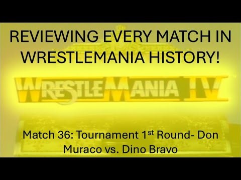 Reviewing Every Match In WrestleMania History 36: Don Muraco vs. Dino Bravo (WM4)
