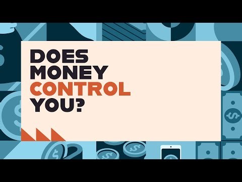 Does Money Control You?
