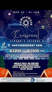 Crossover Camp @Hartbeespoort Dam 30 Dec-1 Jan 2024 Follow us Camplemash | Mashata