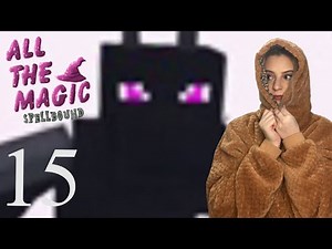 He's DEAD! - Minecraft All the Magic Spellbound Modpack Ep. 15